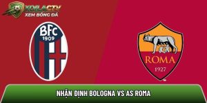 Nhận định Bologna vs AS Roma, 23h00 ngày 25/4 – Serie A